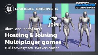 Hosting and Joining Multiplayer Games | Multiplayer Tutorial Series | Unreal Engine 5