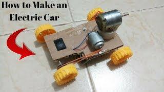 How to make an Electric Toy Car at Home!! | Beginners Project | Easy to Make