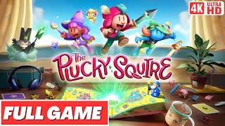 THE PLUCKY SQUIRE Gameplay Walkthrough FULL GAME 4K 60FPS - No Commentary