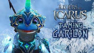 TAMING GARILON! Riders of Icarus (Legendary Tame)