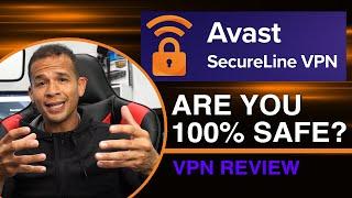 Avast SecureLine VPN Review: Is It REALLY 100% Safe?