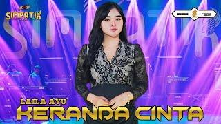 KERANDA CINTA - LAILA AYU KDI [SIMPATIK MUSIC OFFICIAL LIVE VIDEO]｜ Gadis Pendayung Permata Hati