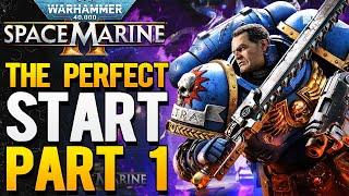 Space Marine 2 - The Emperor Smiles Upon Us! Gameplay Walkthrough Part 1