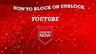 How to Block & Unblock YouTube In PC using Host File