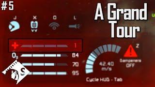 Space Engineers - A Grand Tour #5 'Your Health is Critical' (Survival on Multiplayer)