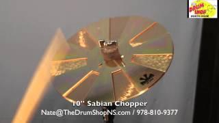 Sabian Chopper 10'' - The Drum Shop North Shore