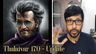 Thalaivar 169 & 170 update - அடுத்த கட்ட பேச்சுவார்த்தையில் தலைவரின் 170 ஆவது திரைப்படம்