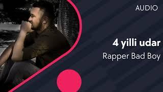 Rapper Bad Boy - 4 yilli udar | Рэпер Бэд бой - 4 йилли удар (AUDIO)