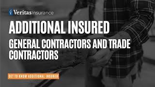 Additional Insured-General Contractors and Trade Contractors