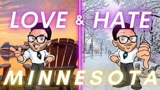 Living in Minnesota [Love & Hate Part 2]