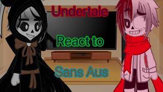 Undertale React to Sans aus.