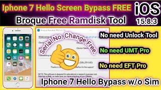 Iphone 7 hello screen bypass free by Broque Ramdisk Tool 2024  | How to change iphone 7 SN free