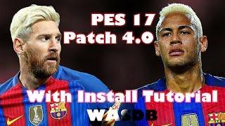 PES 17 PTE Patch 4.0 Download, Install Tutorial & Gameplay [WASDB]