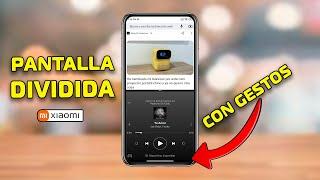 DE REGRESO - PANTALLA DIVIDIDA con GESTOS!!!!! Para tu XIAOMI!!!