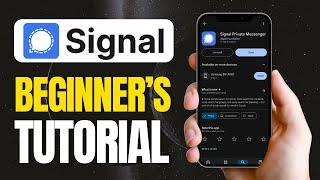 How to use Signal App - Beginner Tutorial