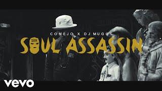 Conejo - Soul Assassin ft. DJ Muggs