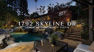 1792 Skyline Drive | North Tustin Real Estate