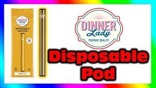 DINNER LADY DISPOSABLE POD | All Flavours Reviewed!