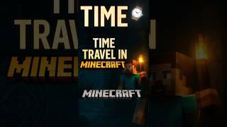 Time Travel  in Minecraft | #minecraft #viralvideo #shorts