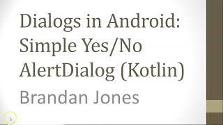 Create a simple yes/no Alert Dialog in Android Kotlin