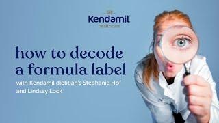 Kendamil dietitians decode infant formula labels