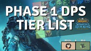 Phase 1 DPS Tier List | Classic Wrath