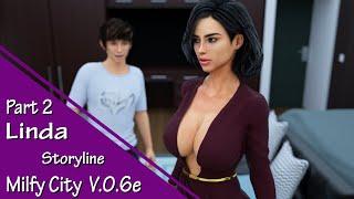 Milfy City v.0.6e - Linda Storyline and walktrough Part 2 [ Free download ]