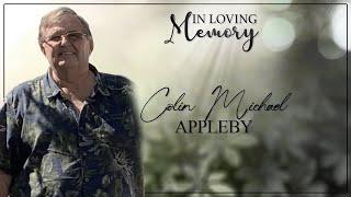 Celebrating the Life of Colin Michael Appleby