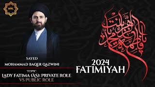 Lady Fatima (AS): Private Role vs Public Role - Sayed Mohammad Baqer Qazwini