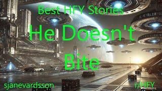 Best HFY Stories: He Doesn't Bite