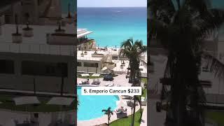 10 CHEAPEST All Inclusive Resorts in Cancun