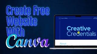 Step-by-Step: How to Create a Free, Professional Website Using Canva