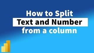 How to Split Numbers and Text from a column in PowerBI | MiTutorials