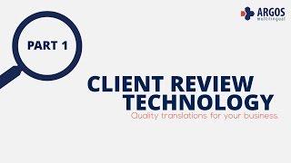 Client Review Technology - Part 1