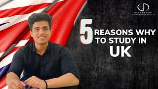 5 Reasons Why To Study In UK | #StudyAbroad #StudyInUK