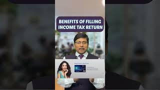 Income Tax Return Filing Benefits  l Income Tax Wala l #Shorts #BenefitsOfITR #incometax