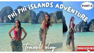 Phi Phi Islands Adventure || Phuket || Pileh Lagoon || Maya Bay || @spoiltarmybrat