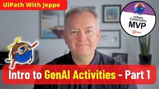 Dive into GenAI Activities in UiPath Studio - Part 1