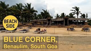 Blue Corner Beach Shack, Benaulim, South Goa