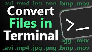 How To Convert Video/Image Formats in Terminal (using ffmpeg & ImageMagick)