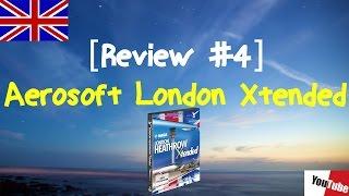 [Add-On Review #4] Aerosoft London Heathrow Xtended EGLL - English