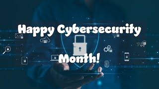 Happy Cyber Security Month!