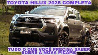 Toyota Hilux 2025: Preços, Versões e Garantia de 10 Anos