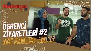 ÖĞRENCİ ZİYARETLERİ #2 - ACE ENGLISH MALTA DİL OKULU