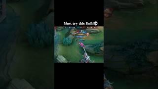 Must try this Build  #mobilelegends #mlbb #mobilelegend #mlbbindonesia #mlbbshorts #ml #shorts