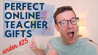 10 Unique Online Teacher Gift Ideas under $25 (for Virtual teachers too!)