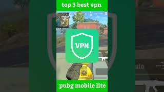 top 3 best vpn for pubg mobile lite & pubg mobile  #shorts #vpn #viral