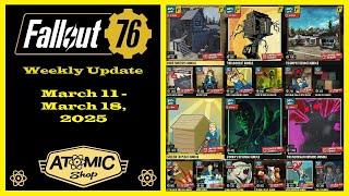 New Atomic Shop Weekly Update From March 11 To March 18, 2025 - Fallout 76 Atomic Shop Update