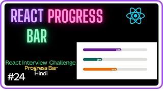 React Progress Bar- React Interview Challenge #24 -Machine Coding Round #javascript #react