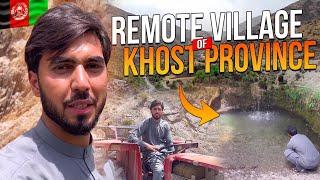 دور دست ترین قریه ولایت خوست - Remote Village Of Khost, AFGHANISTAN